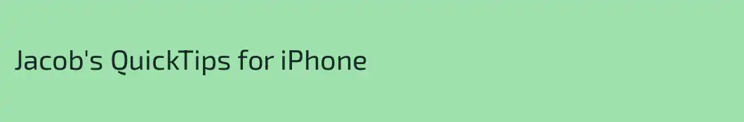 Jacob's QuickTips for iPhone